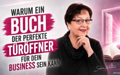 Warum ein Buch der perfekte Türöffner für dein Business sein kann