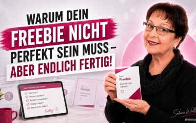 Warum dein Freebie nicht perfekt sein muss – aber endlich fertig!